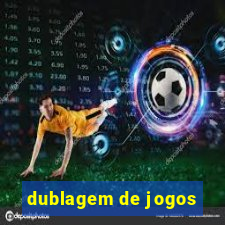 dublagem de jogos